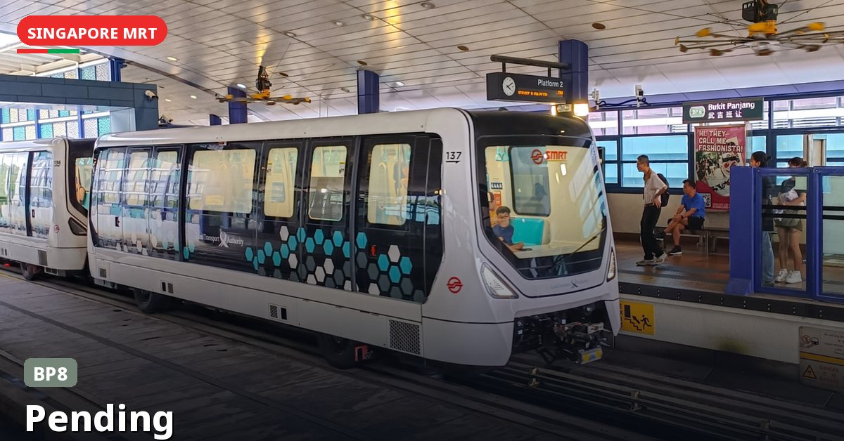 Pending MRT station in Singapore — Bukit Panjang LRT (BP8)